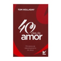 40 dias de amor 40 dias de amor