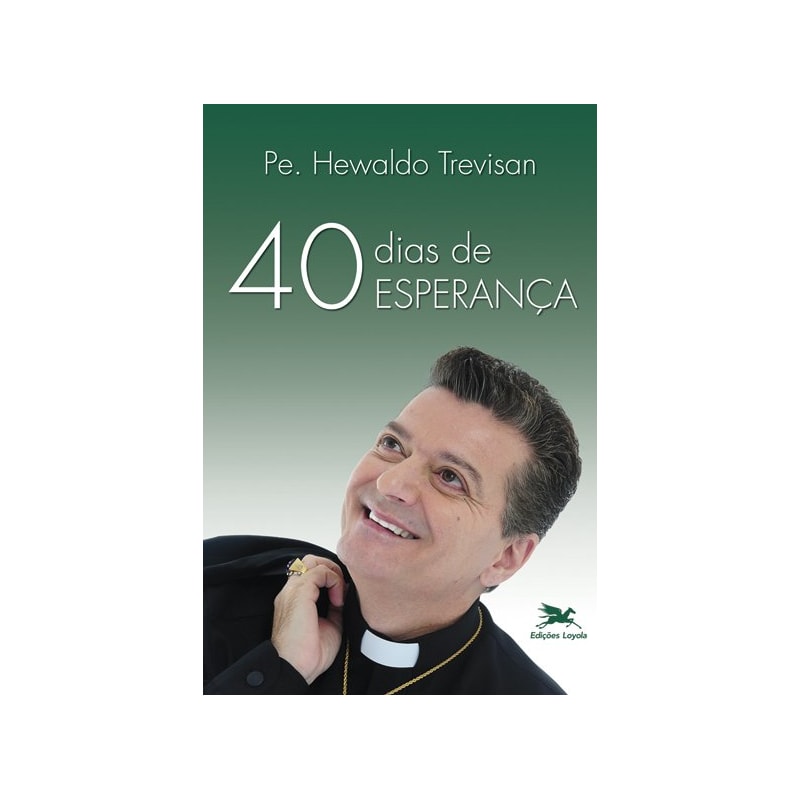 40 DIAS DE ESPERANÇA