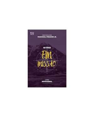 40 DIAS EM MISSÃO - LIVRO DEVOCIONAL