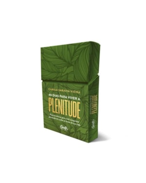 40 DIAS PARA VIVER A PLENITUDE [MINILIVRO]: PRÁTICAS DIÁRIAS PARA VOCÊ CONQUISTAR PLENITUDE EM TODAS AS ÁREAS DA SUA VIDA