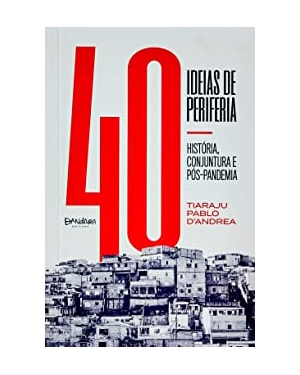 40 IDEIAS DE PERIFERIA