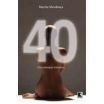 40: UM ROMANCE FEMININO