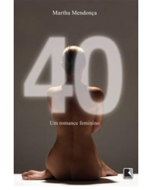 40: UM ROMANCE FEMININO