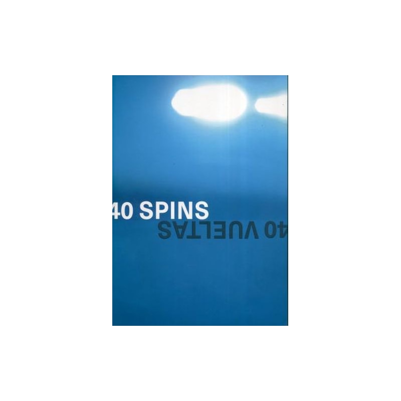 40 vueltas, 40 spins