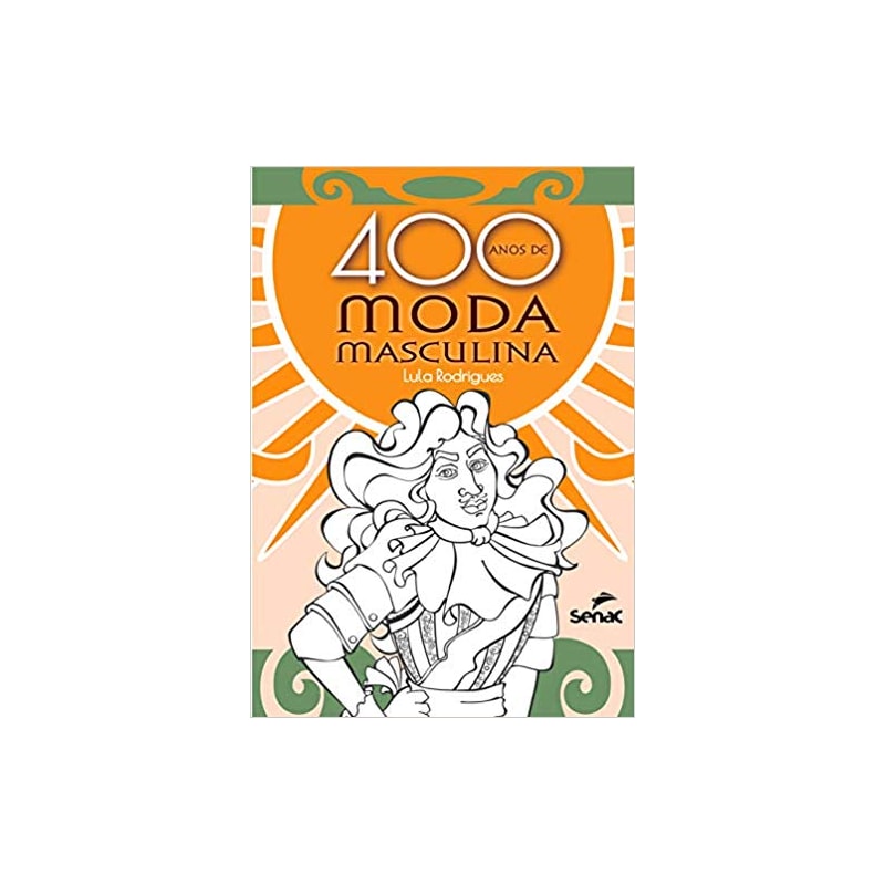 400 ANOS DE MODA MASCULINA