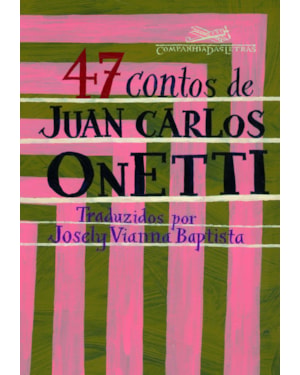 47 contos de juan carlos onetti