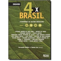 4X BRASIL - ITINERARIOS DA CULTURA BRASILEIRA - 1