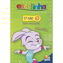 5º ANO - MATEMÁTICA 1 (ESCOLINHA TODOLIVRO)