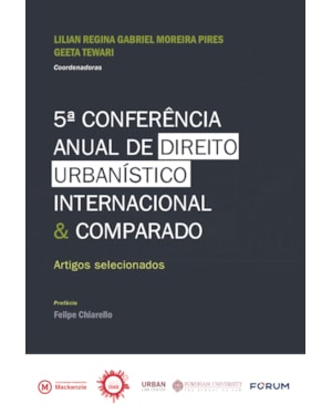 5ª conferência anual de direito urbanística internacional & comparado: artigos selecionados