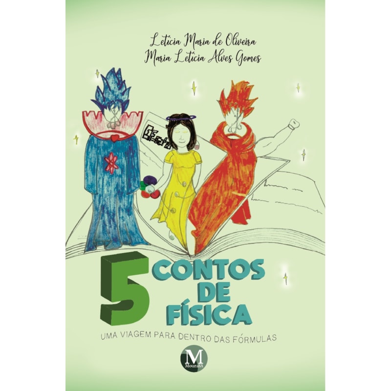5 CONTOS DE FÍSICA: UMA VIAGEM PARA DENTRO DAS FÓRMULAS