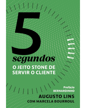 5 SEGUNDOS: O JEITO STONE DE SERVIR O CLIENTE