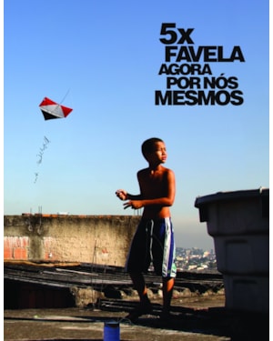 5 X FAVELA: AGORA POR NÓS MESMOS