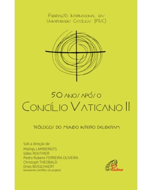 50 anos após o concílio vaticano ii: teólogos do mundo inteiro deliberam