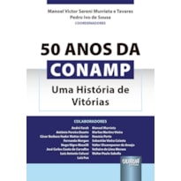 50 ANOS DA CONAMP - UMA HISTÓRIA DE VITÓRIAS
