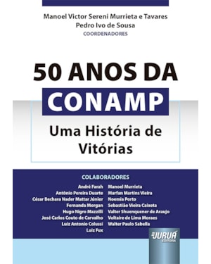 50 ANOS DA CONAMP - UMA HISTÓRIA DE VITÓRIAS