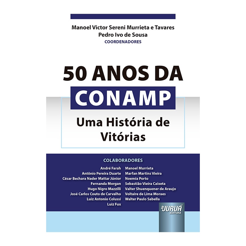 50 ANOS DA CONAMP - UMA HISTÓRIA DE VITÓRIAS