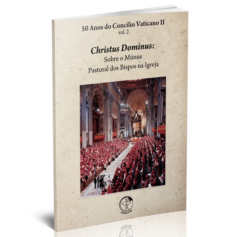 50 ANOS DO CONCILIO VATICANO II - VOL. 2 - CHRISTUS DOMINUS - 1ª