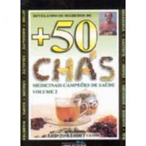 50 CHAS MEDICINAIS CAMPEOES DE SAUDE - VOL. 2