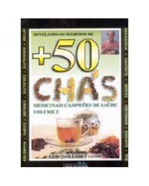 50 CHAS MEDICINAIS CAMPEOES DE SAUDE - VOL. 2