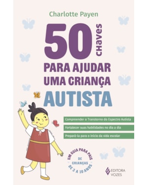 50 CHAVES PARA AJUDAR UMA CRIANÇA AUTISTA