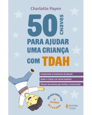 50 CHAVES PARA AJUDAR UMA CRIANÇA COM TDAH