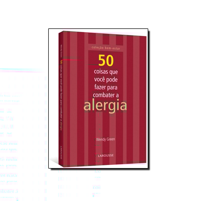 50 COISAS QUE VOCE PODE FAZER PARA COMBATER A ALERGIA - COL.BEM-ESTAR - 1
