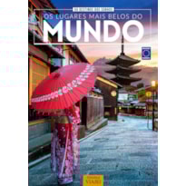 50 DESTINOS DOS SONHOS - OS LUGARES MAIS BELOS DO MUNDO