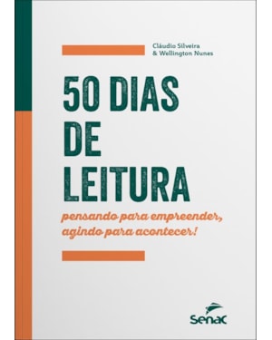 50 DIAS DE LEITURA:: PENSANDO PARA EMPREENDER, AGINDO PARA ACONTECER!