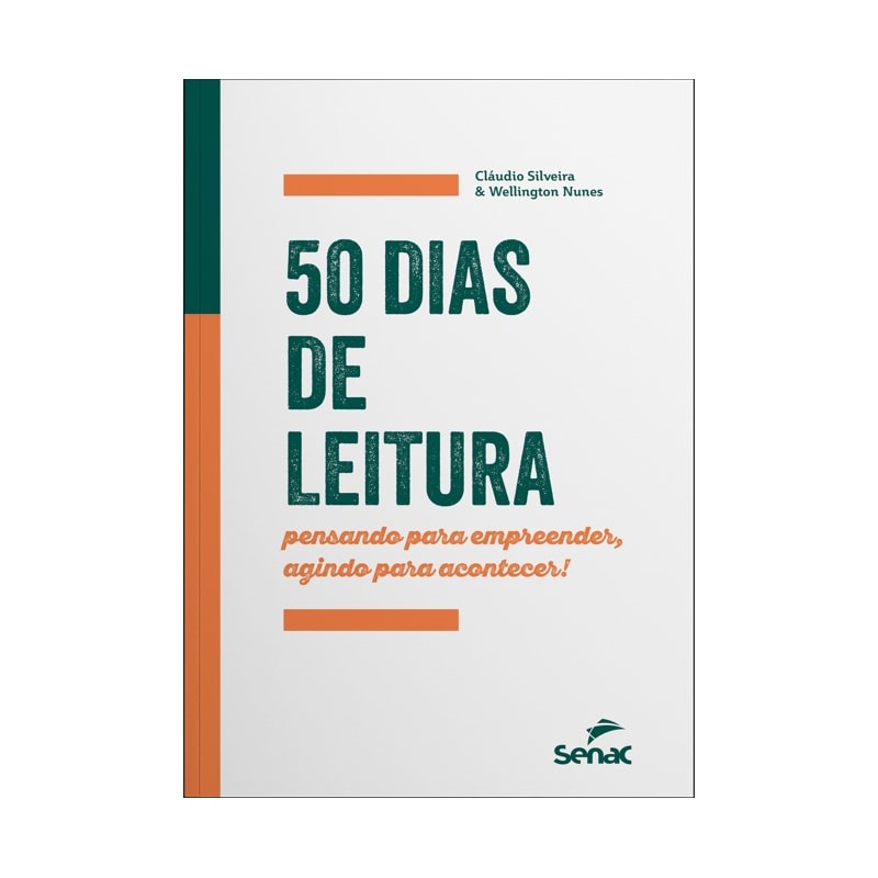 50 DIAS DE LEITURA:: PENSANDO PARA EMPREENDER, AGINDO PARA ACONTECER!