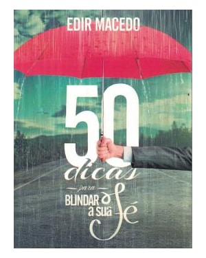50 DICAS PARA BLINDAR A SUA FÉ