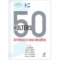 50 HOLTERS: ARRITMIAS E SEUS DESAFIOS