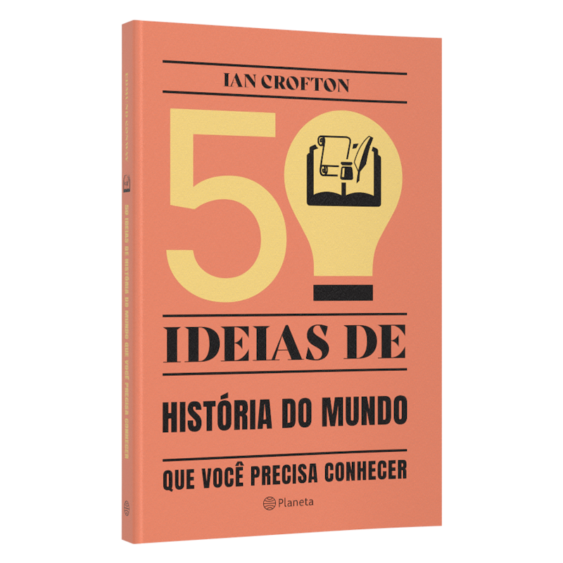 50 IDEIAS DE HISTÓRIA DO MUNDO QUE VOCÊ PRECISA CONHECER: CONCEITOS ...