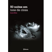 50 NOITES EM TONS DE CINZA