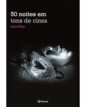 50 NOITES EM TONS DE CINZA