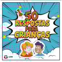 50 RESPOSTAS PARA CRIANÇAS