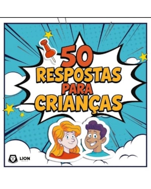 50 RESPOSTAS PARA CRIANÇAS