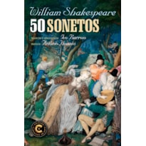 50 SONETOS DE SHAKESPEARE: COLEÇÃO CLÁSSICOS DE OURO