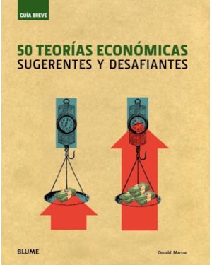 50 teorías económicas - sugerentes y desafiantes