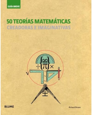 50 teorías matemáticas - creadoras e imaginativas