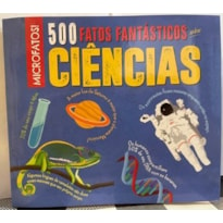 500 fatos fantásticos sobre ciências