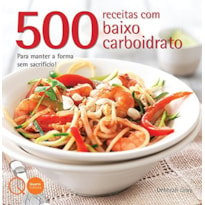 500 RECEITAS COM BAIXO CARBOIDRATO