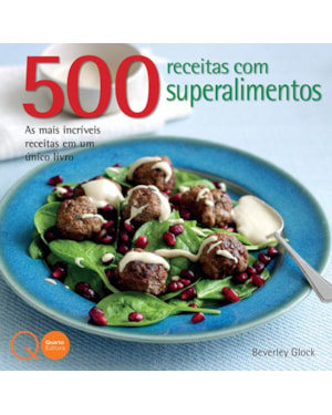 500 RECEITAS COM SUPERALIMENTOS