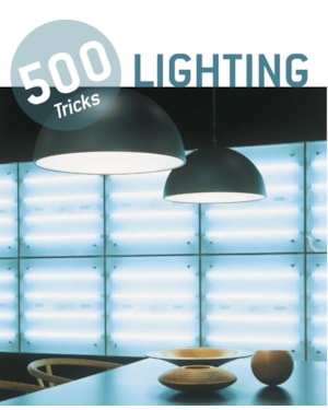 500 tricks - lighting