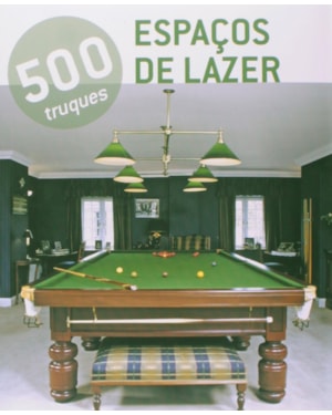 500 truques - espaços de lazer