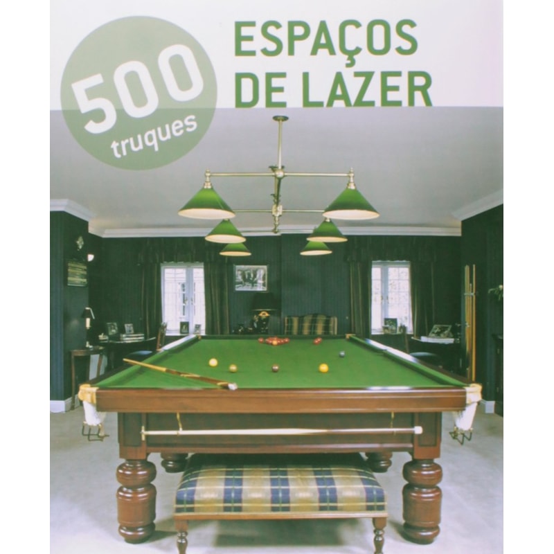 500 truques - espaços de lazer