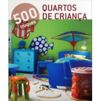 500 truques - quartos de criança