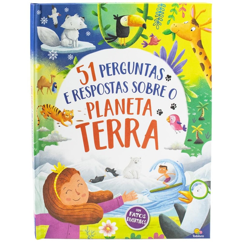 51 PERGUNTAS E RESPOSTAS: PLANETA TERRA