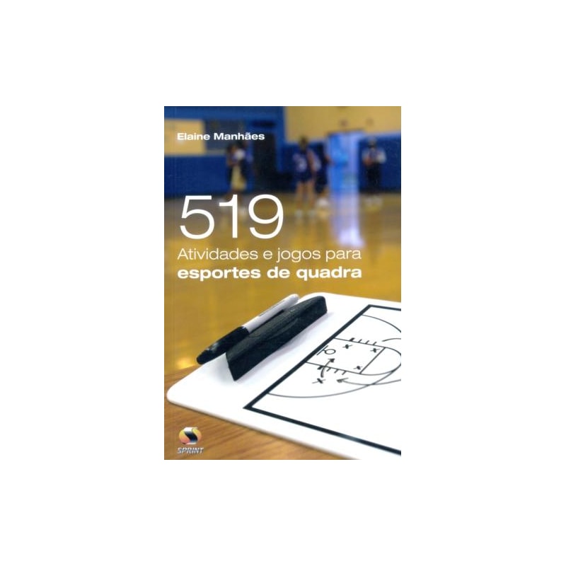 519 atividades e jogos para esportes de quadra