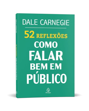 52 REFLEXÕES: COMO FALAR BEM EM PÚBLICO