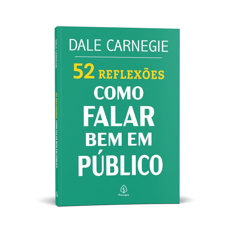 52 REFLEXÕES: COMO FALAR BEM EM PÚBLICO
